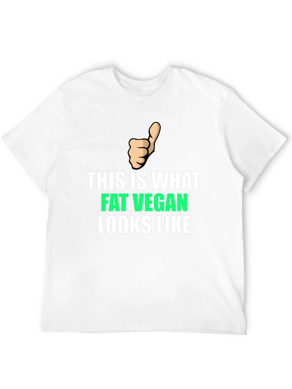 Fat Vegan T-Shirt - Funny Vegan Apparel