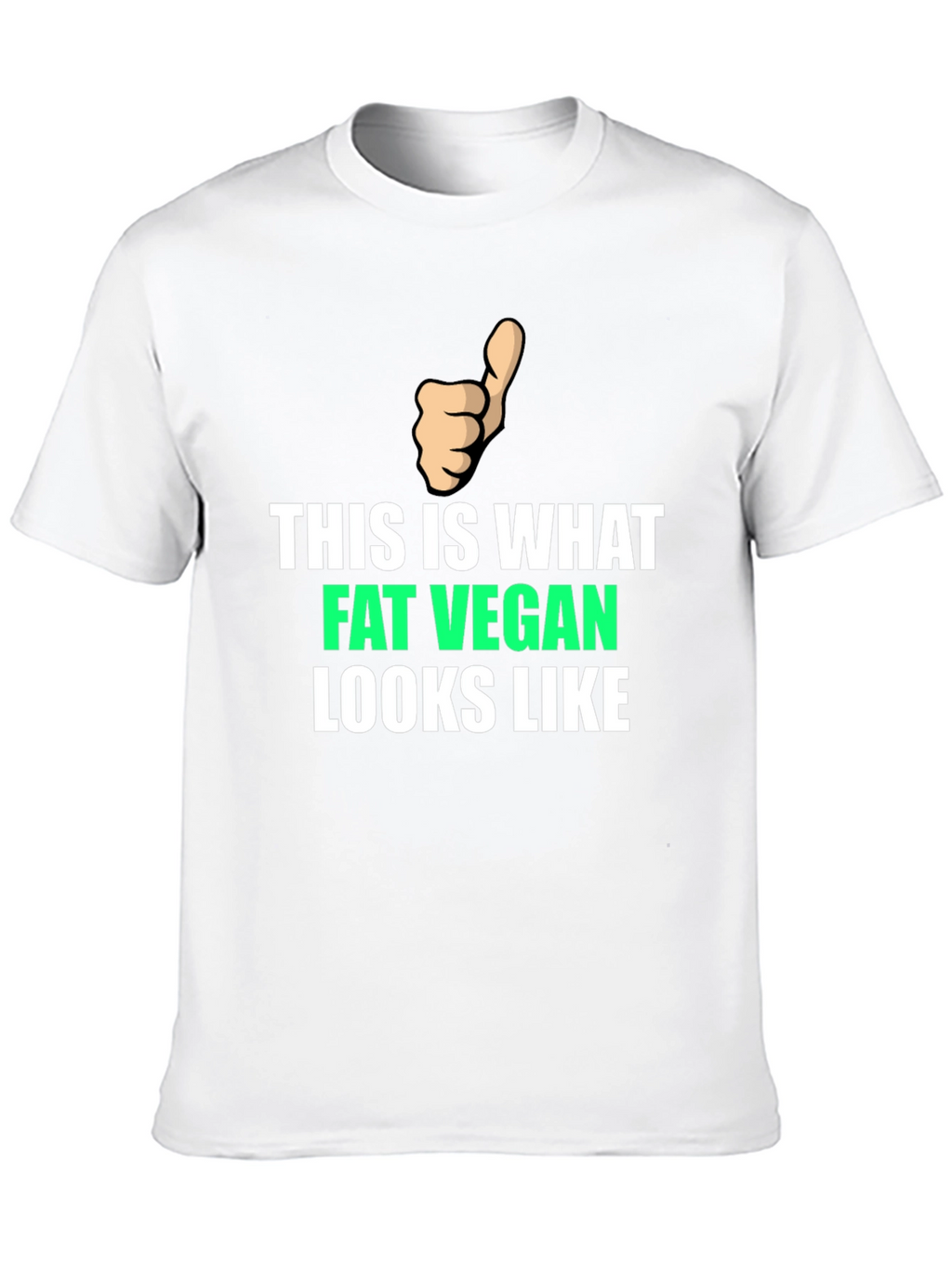 Fat Vegan T-Shirt - Funny Vegan Apparel