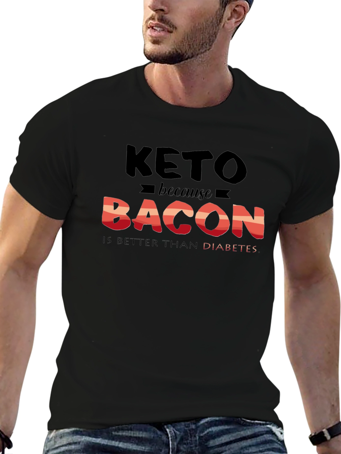Keto Bacon Better Than Diabetes Graphic T-Shirt