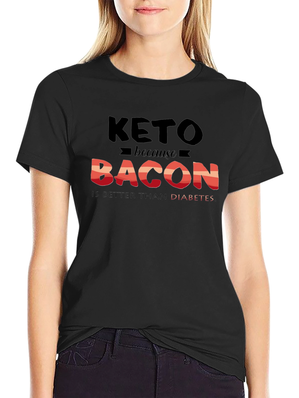 Keto Bacon Better Than Diabetes Graphic T-Shirt