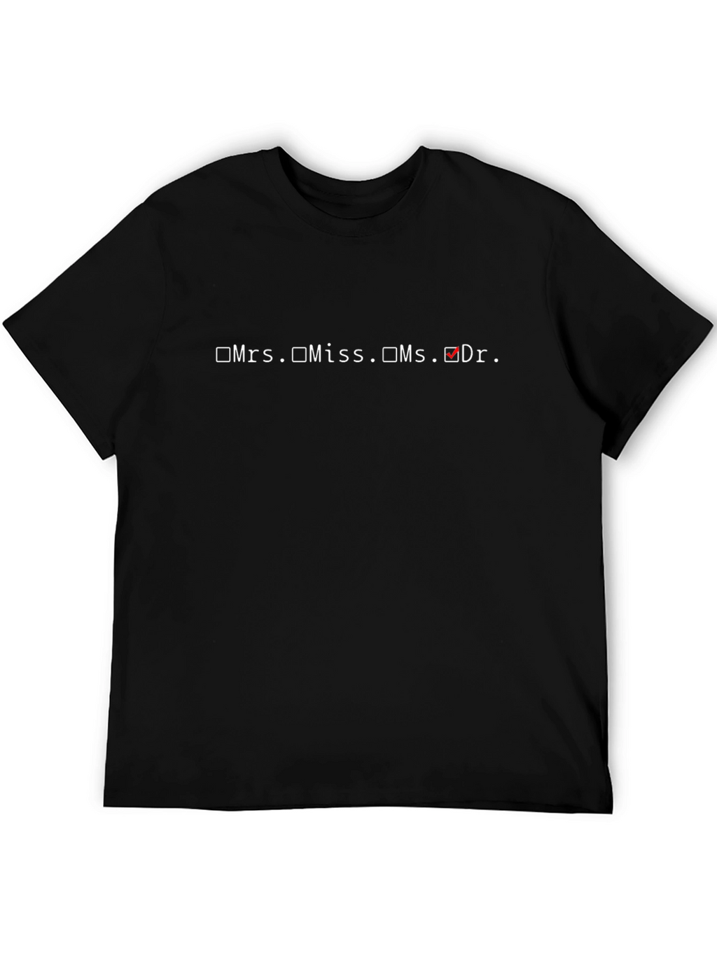 Doctor T-Shirt: Medical Professional Tee
