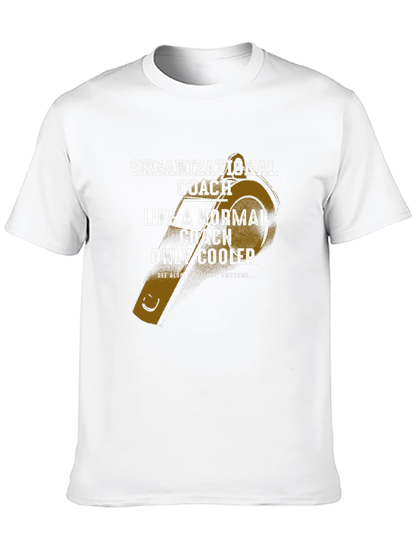 Organizational Coach Funny T-Shirt