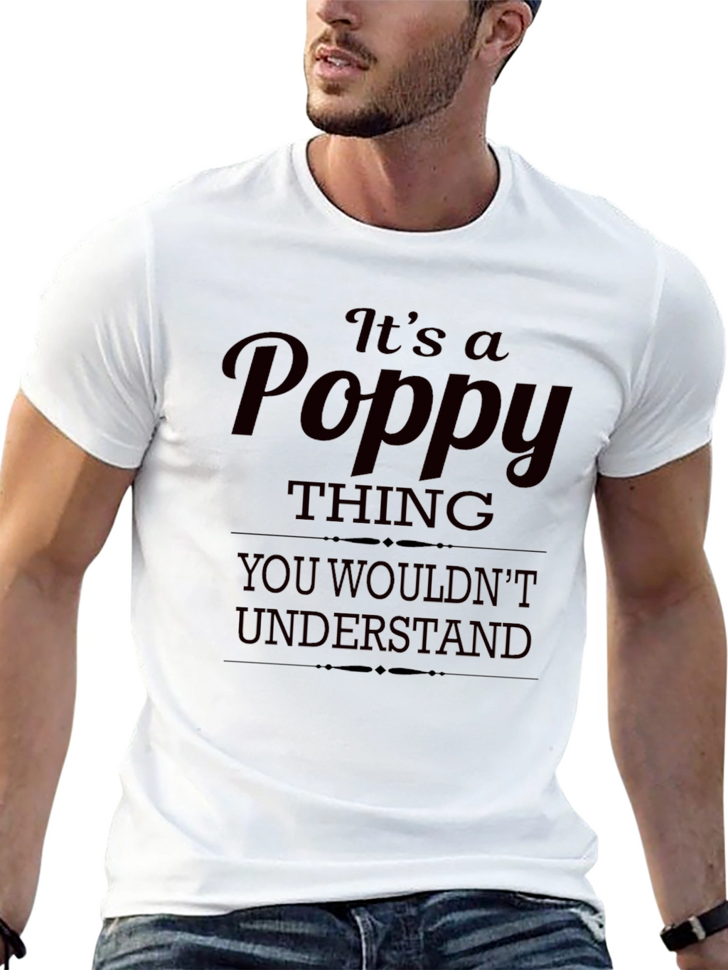 Its a Poppy Thing T-Shirt - Unique Gift Idea
