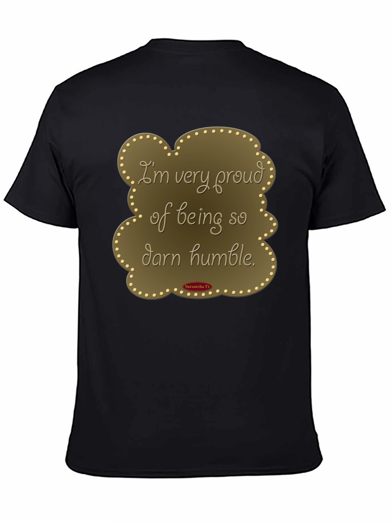 Humorous Humble T-Shirt