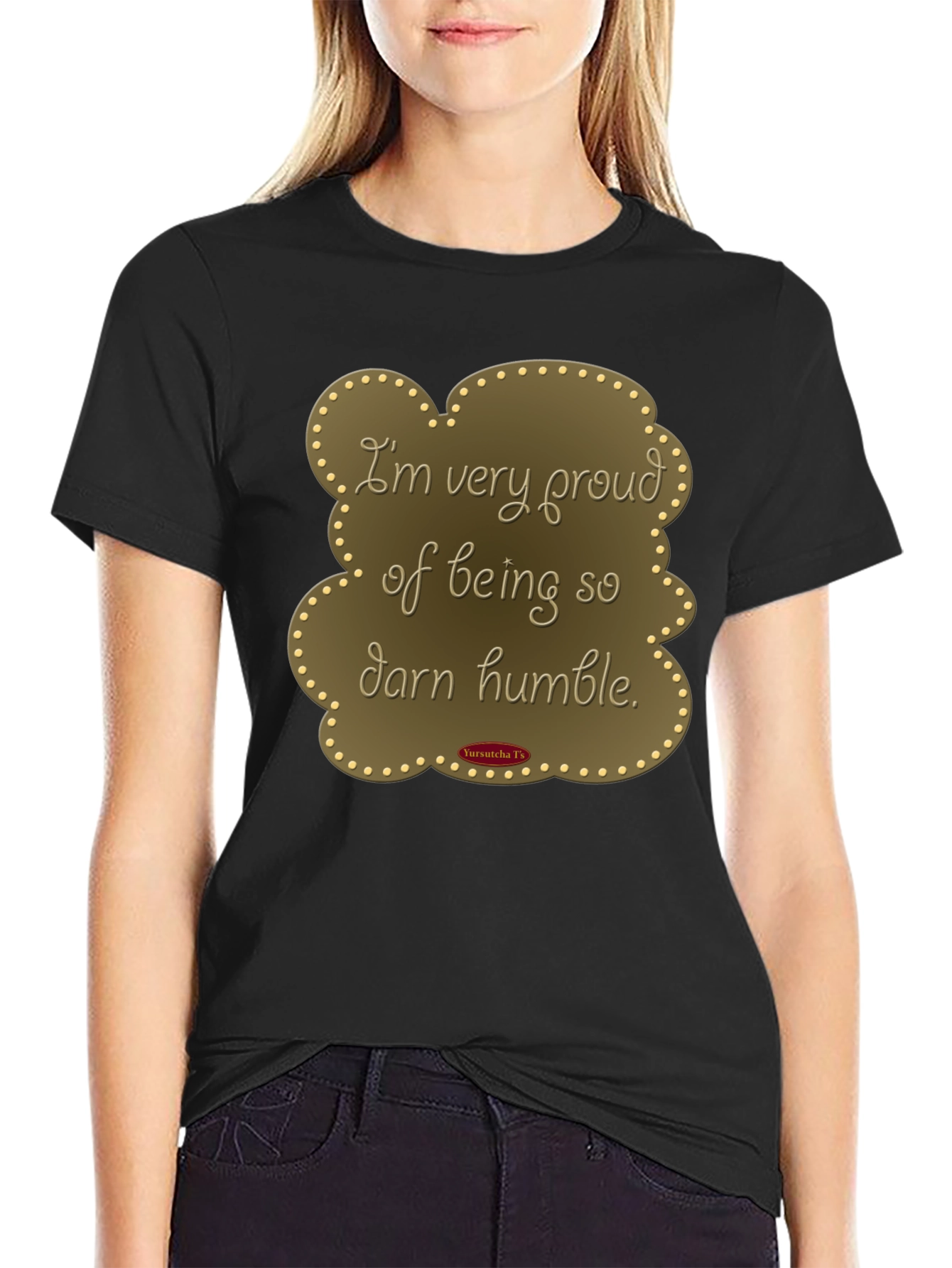 Humorous Humble T-Shirt
