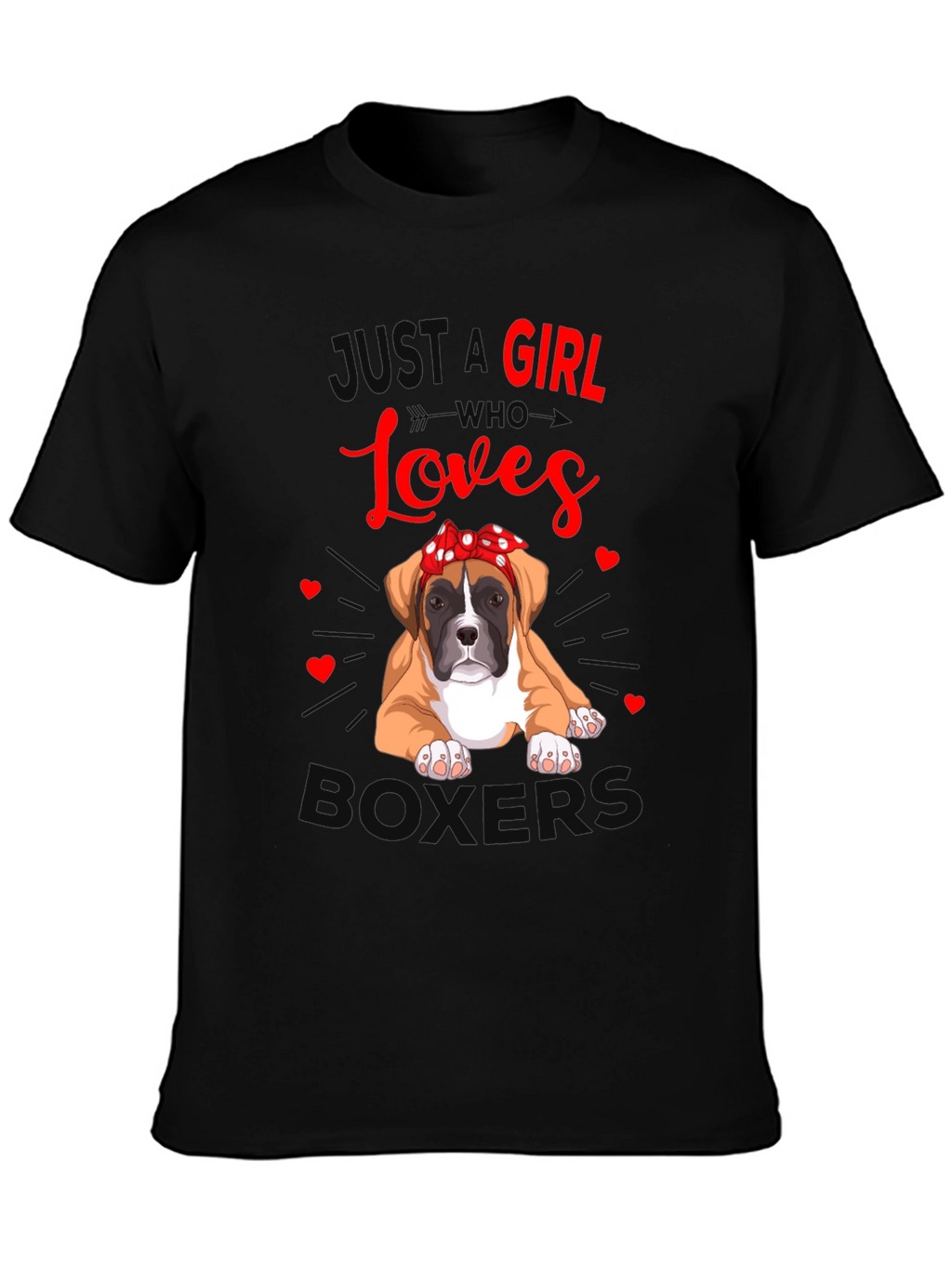 Just A Girl Who Loves Boxers T-Shirt