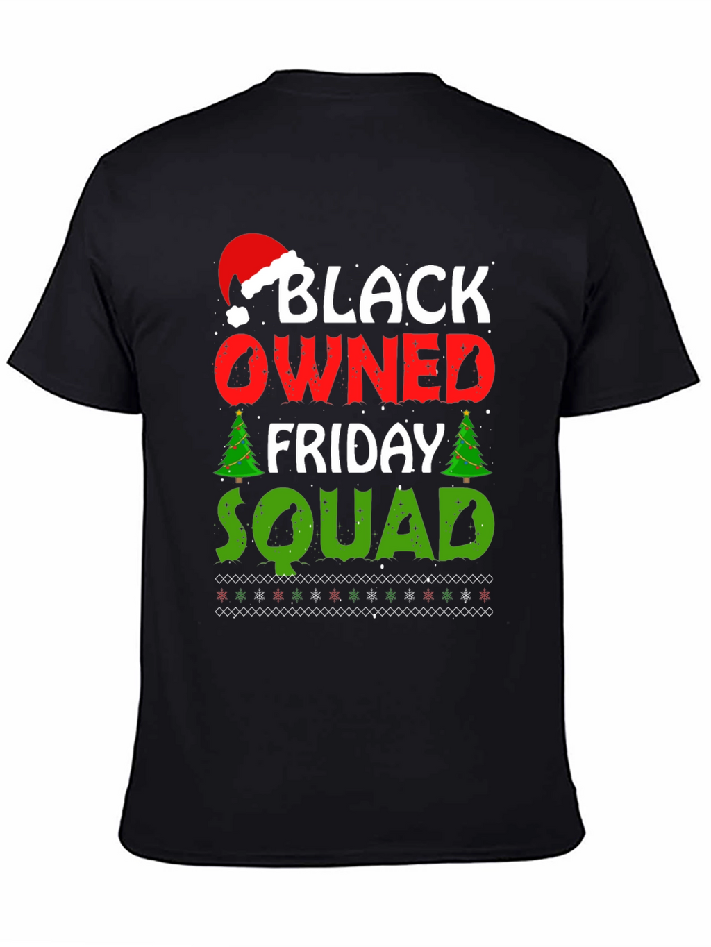 Black Owned Friday Squad Christmas T-Shirt
