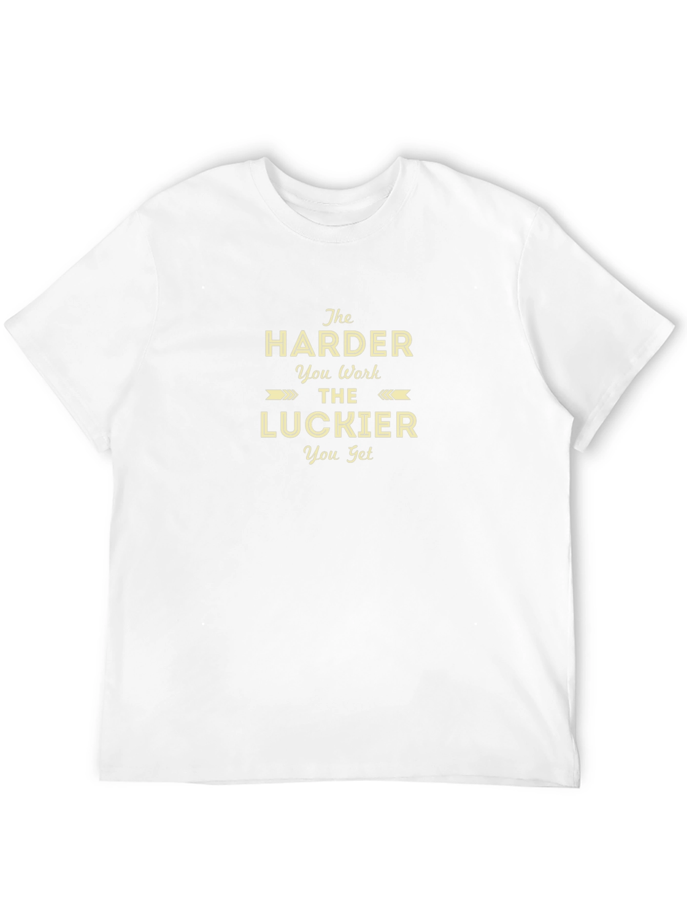 The Harder You Work Graphic T-Shirt