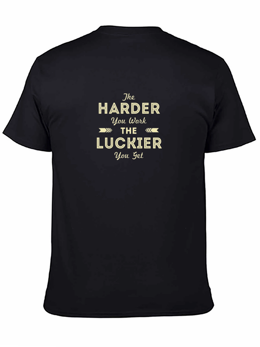 The Harder You Work Graphic T-Shirt