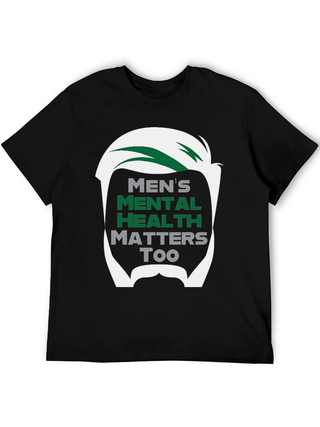 Mens Mental Health Matters Too T-Shirt