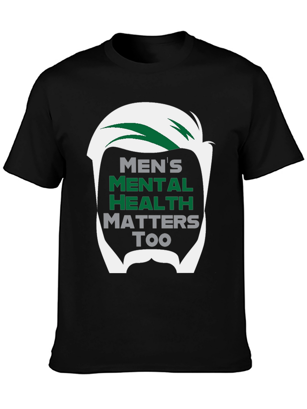 Mens Mental Health Matters Too T-Shirt