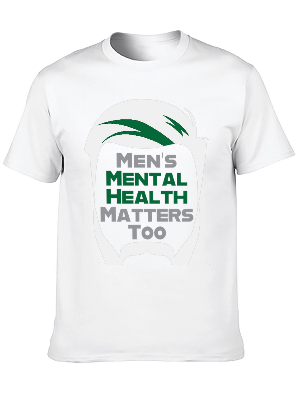 Mens Mental Health Matters Too T-Shirt