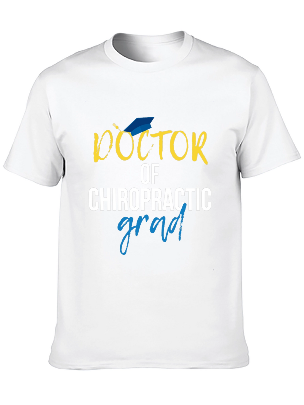 Doctor of Chiropractic Graduation Gift Tee