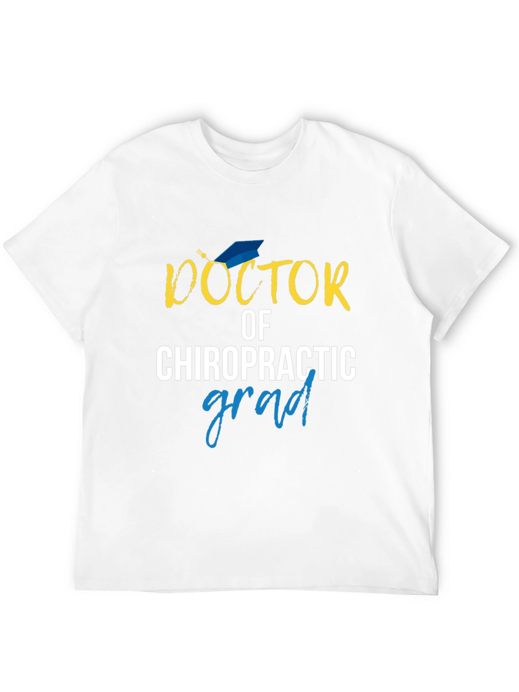 Doctor of Chiropractic Graduation Gift Tee