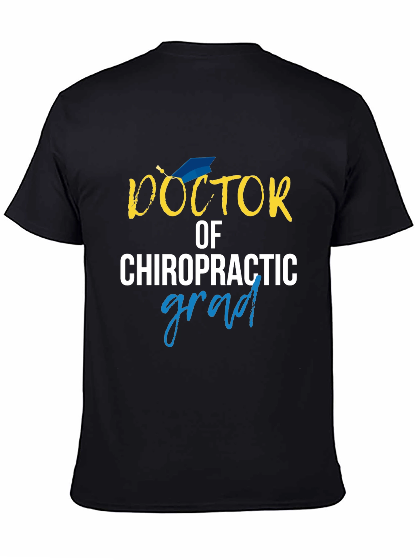 Doctor of Chiropractic Graduation Gift Tee