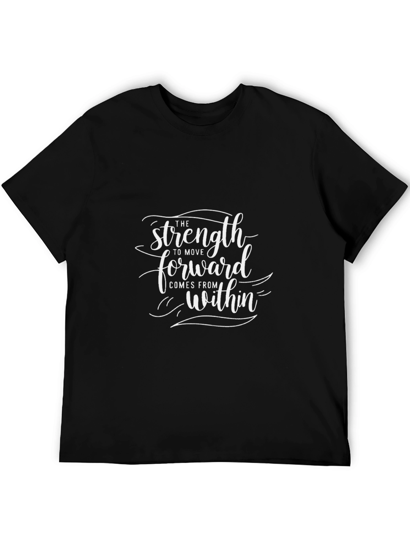 Inspirational Strength T-Shirt - Motivational Black Tee