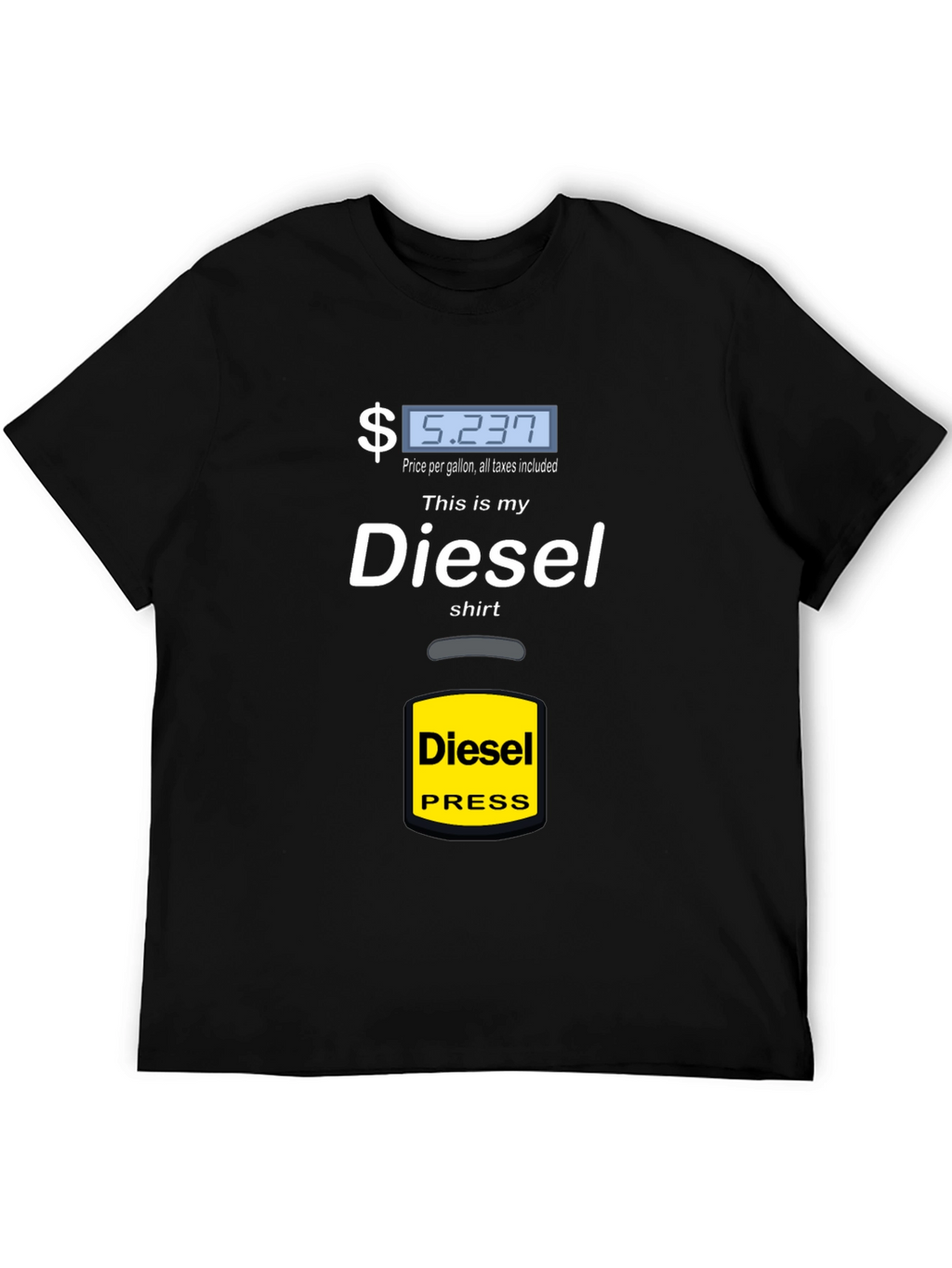 Diesel Shirt - Funny Gas Price Tee