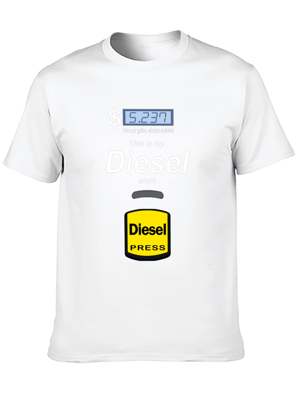 Diesel Shirt - Funny Gas Price Tee