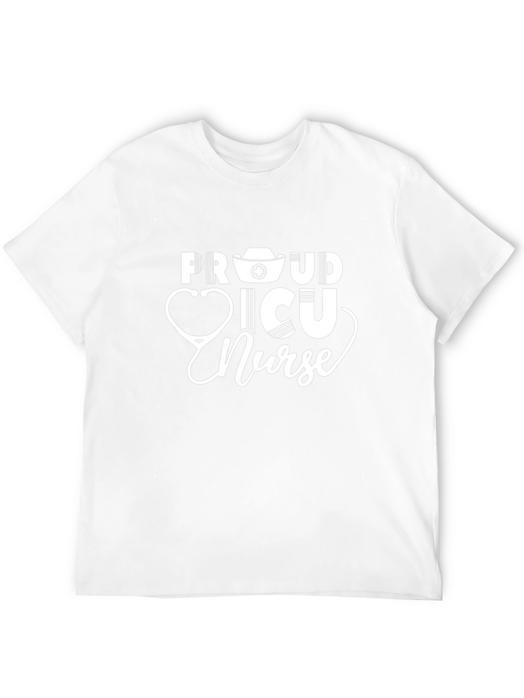 Proud ICU Nurse T-Shirt - Stethoscope & Nurse Hat