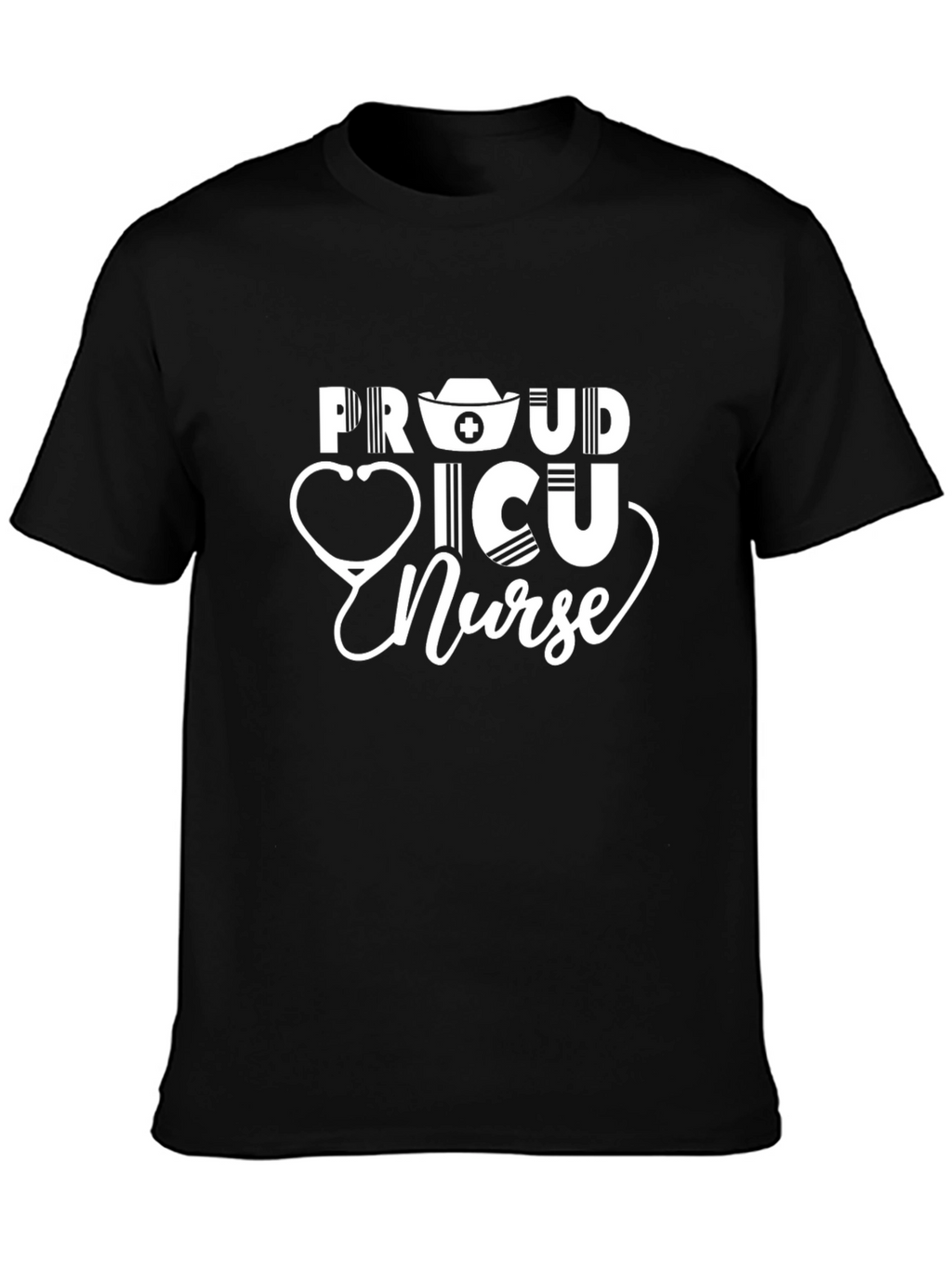 Proud ICU Nurse T-Shirt - Stethoscope & Nurse Hat