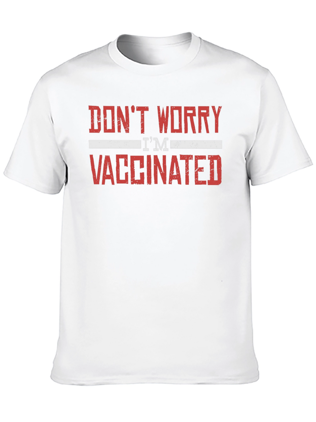 Dont Worry Im Vaccinated Graphic Tee