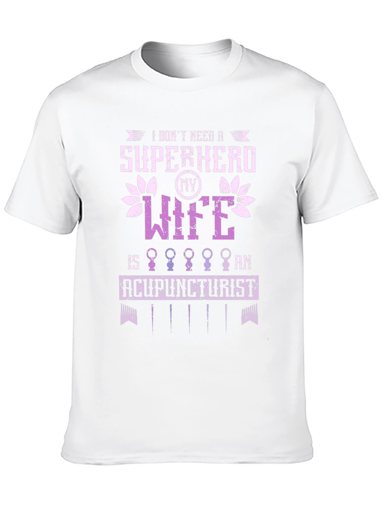 Acupuncturist Wife Super Hero Graphic Tee