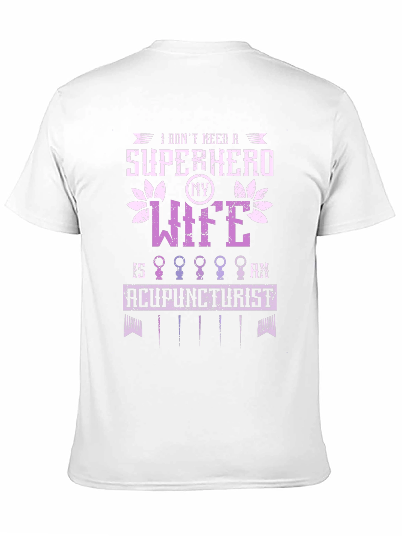 Acupuncturist Wife Super Hero Graphic Tee