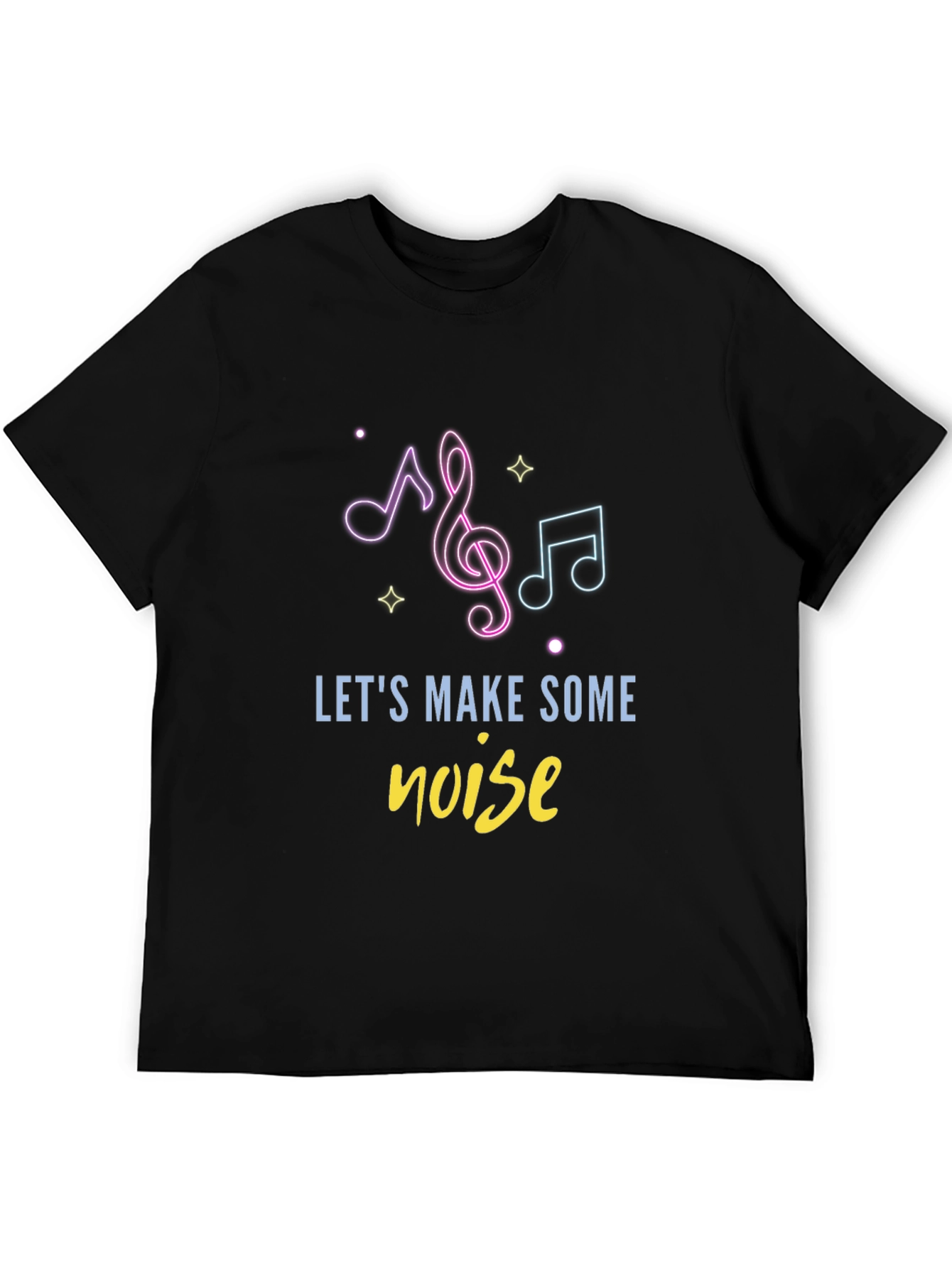 Lets Make Some Noise Graphic Tee