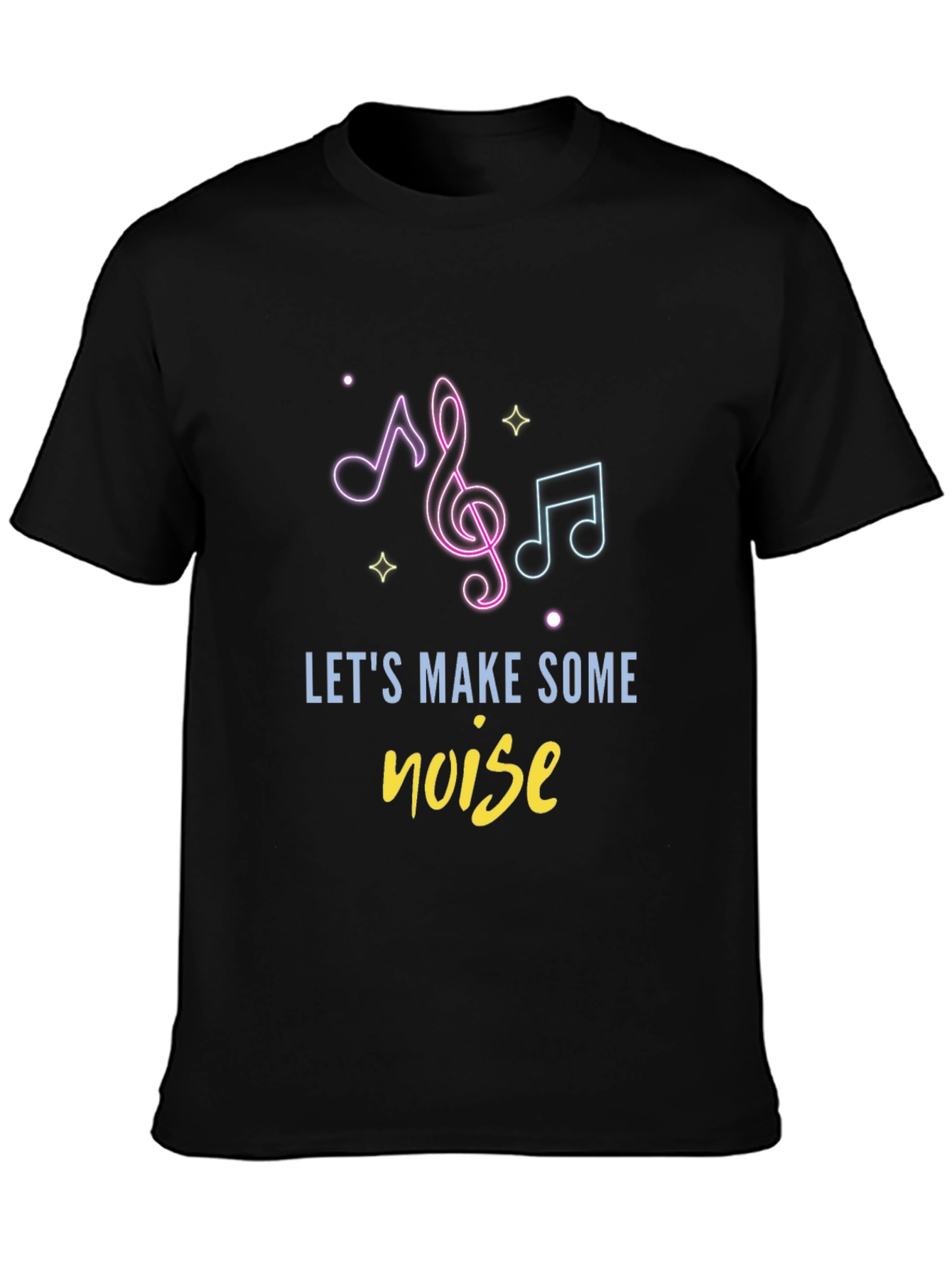 Lets Make Some Noise Graphic Tee