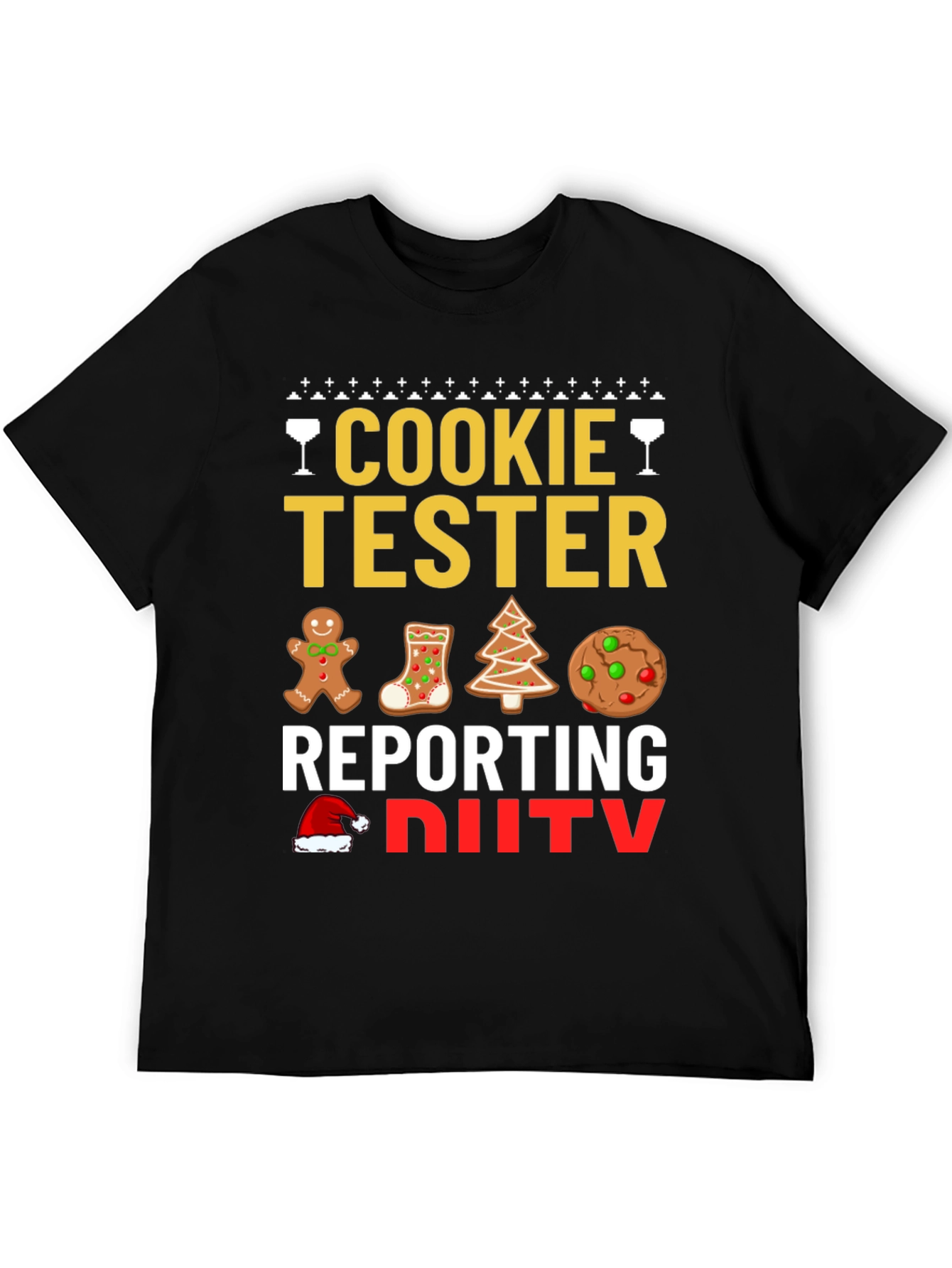 Cookie Tester Reporting for Duty Christmas T-Shirt