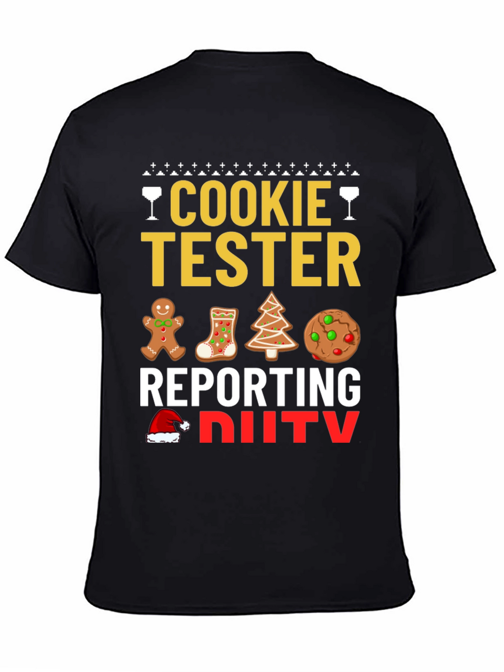 Cookie Tester Reporting for Duty Christmas T-Shirt