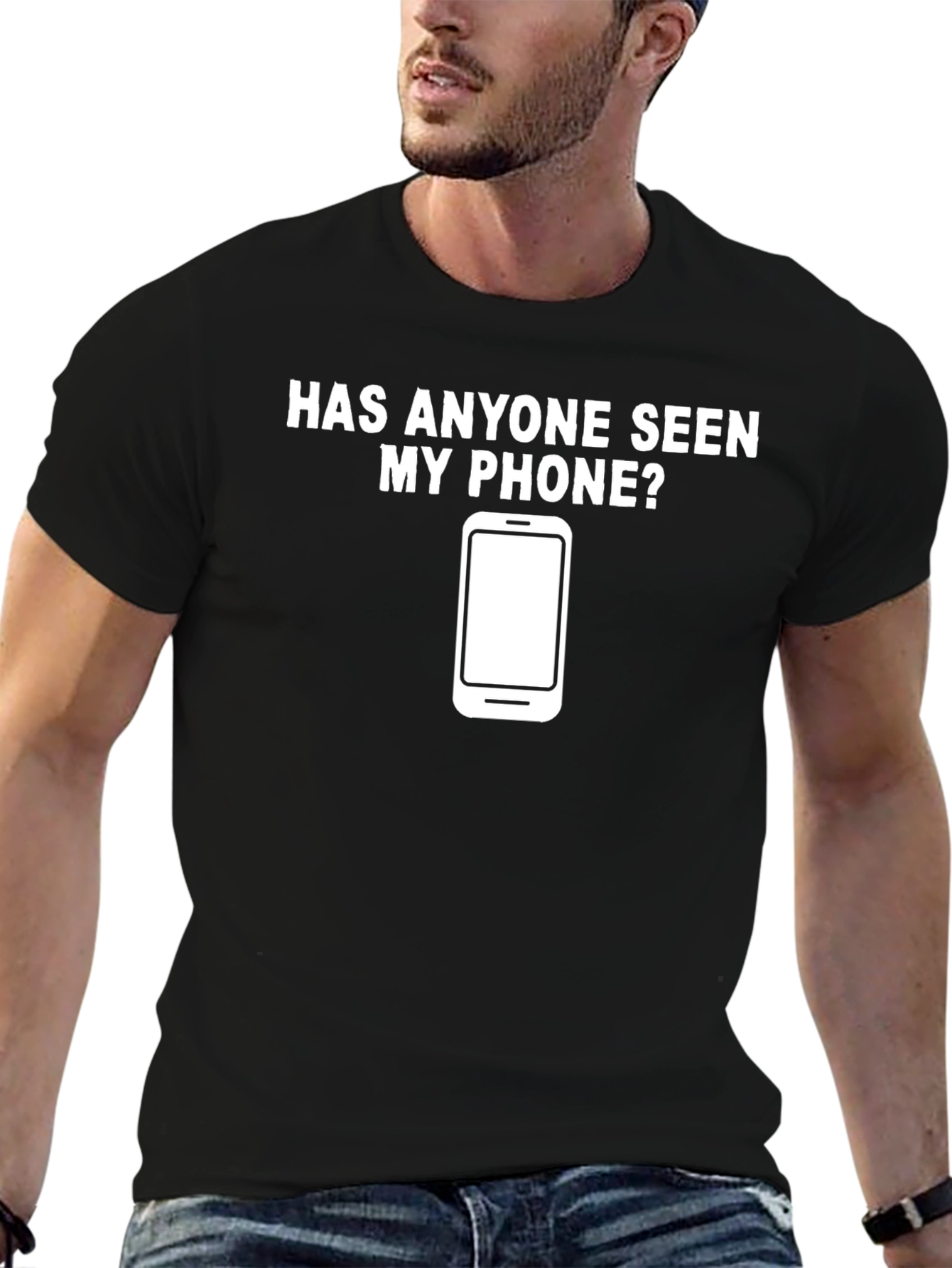 Funny Has Anyone Seen My Phone? Graphic Tee