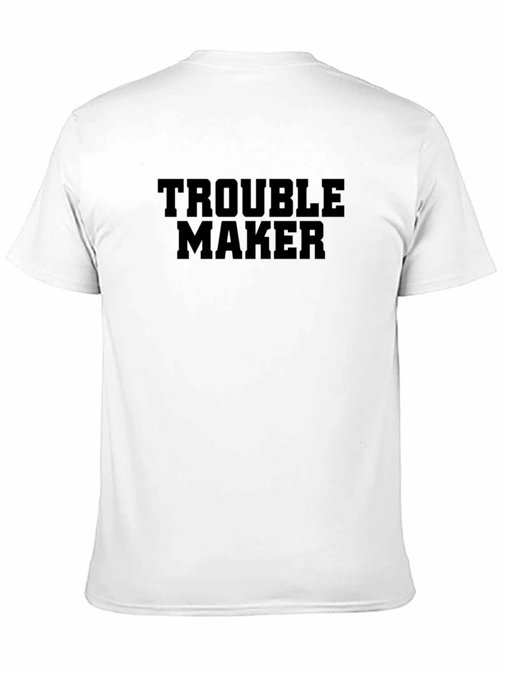 Trouble Maker Graphic T-Shirt