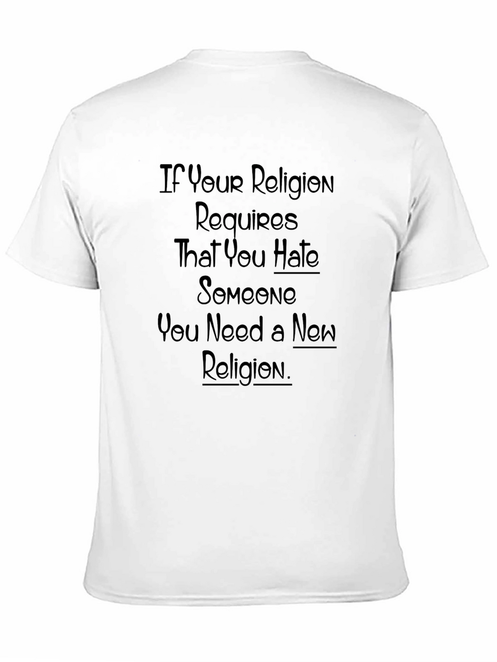 Religion Hate Quote T-Shirt