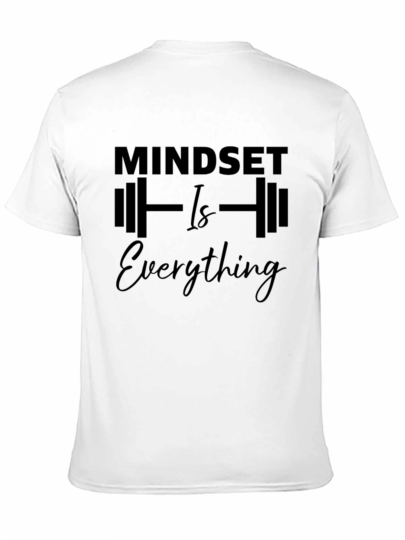 Mindset Is Everything Graphic Tee - Motivational Shirt