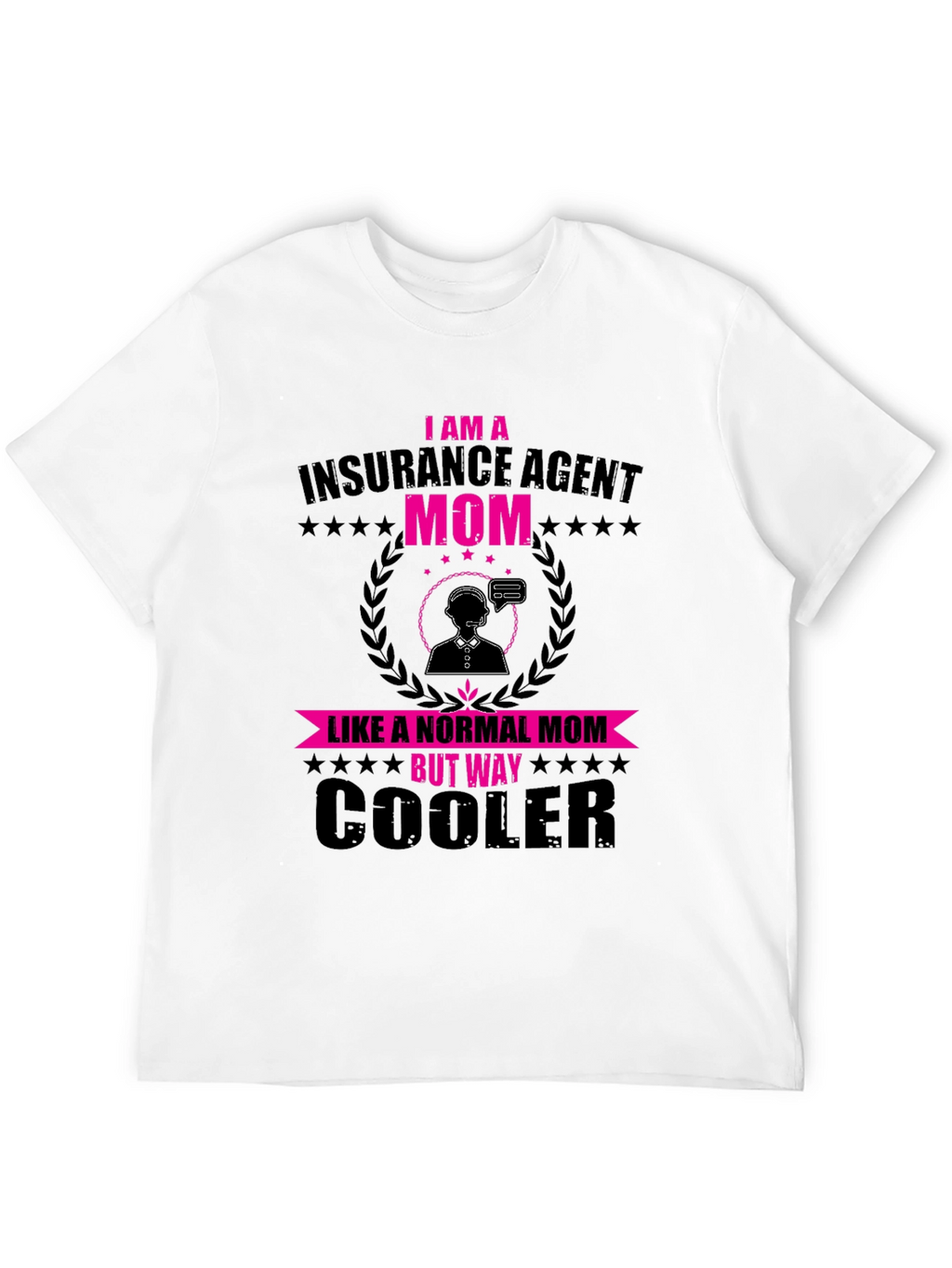Insurance Agent Mom T-Shirt