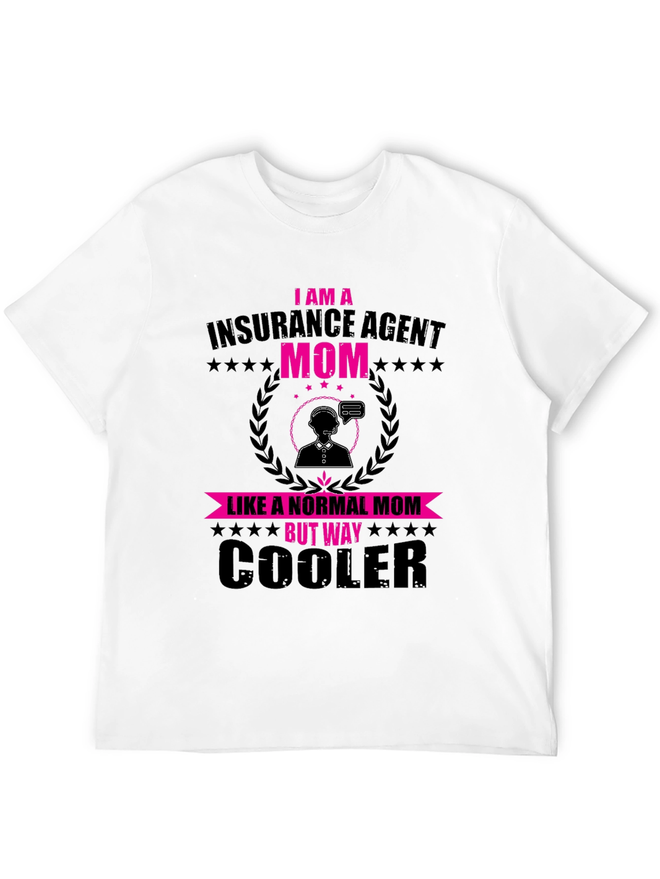 Insurance Agent Mom T-Shirt