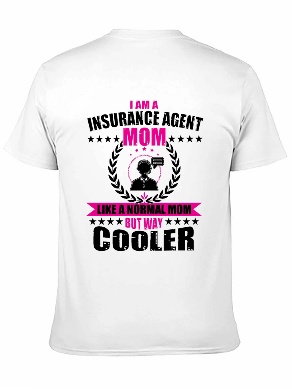 Insurance Agent Mom T-Shirt