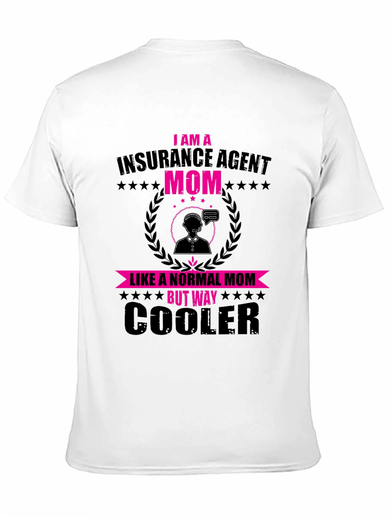 Insurance Agent Mom T-Shirt