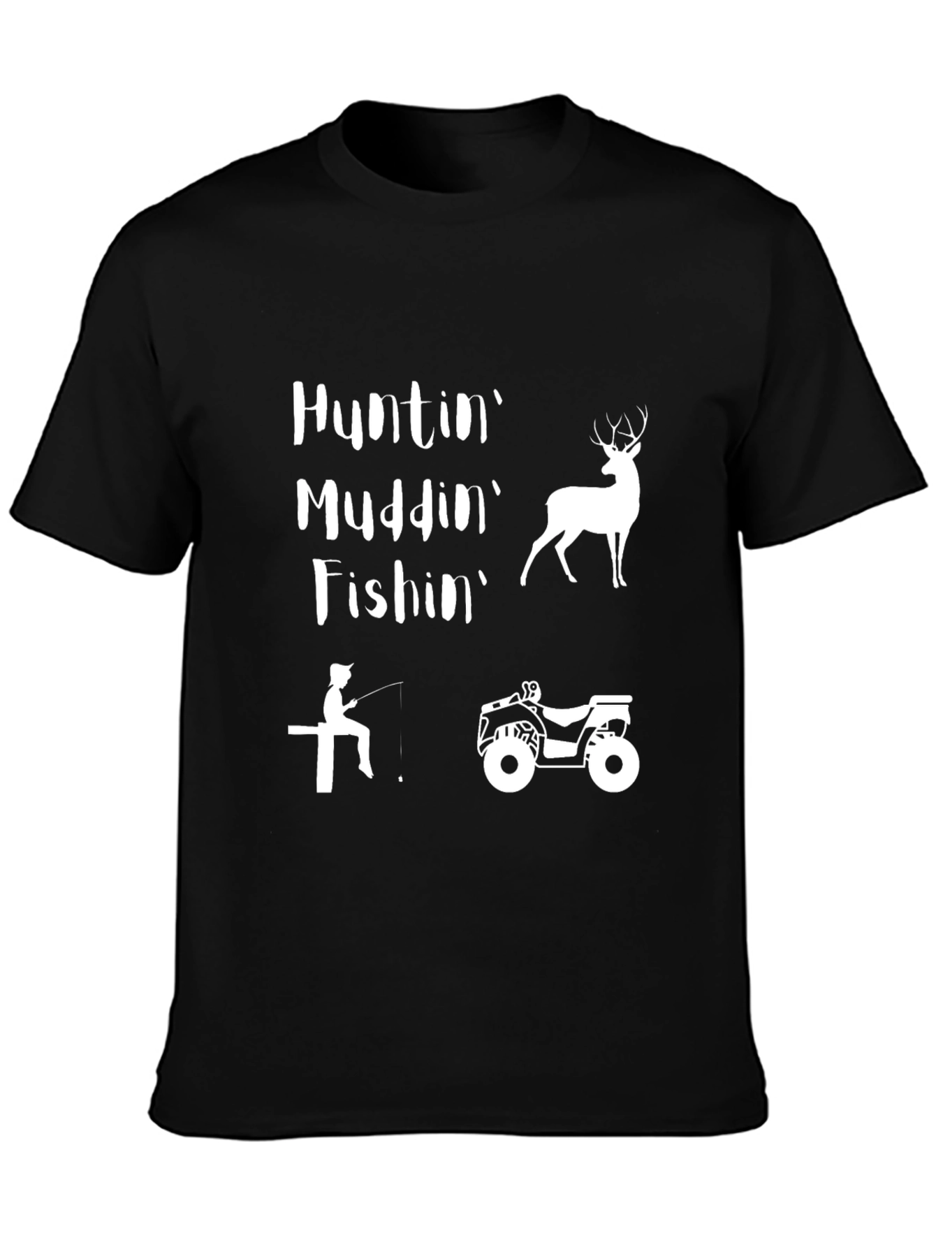 Huntin Muddin Fishin Graphic Tee