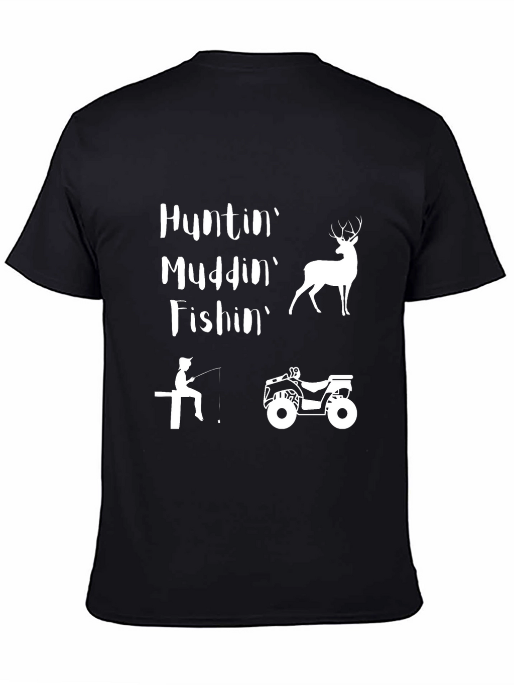 Huntin Muddin Fishin Graphic Tee