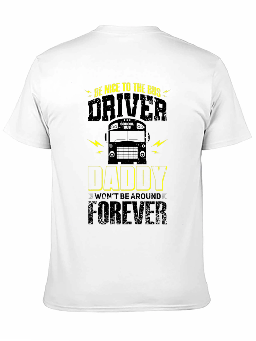Be Nice to the Bus Driver T-Shirt