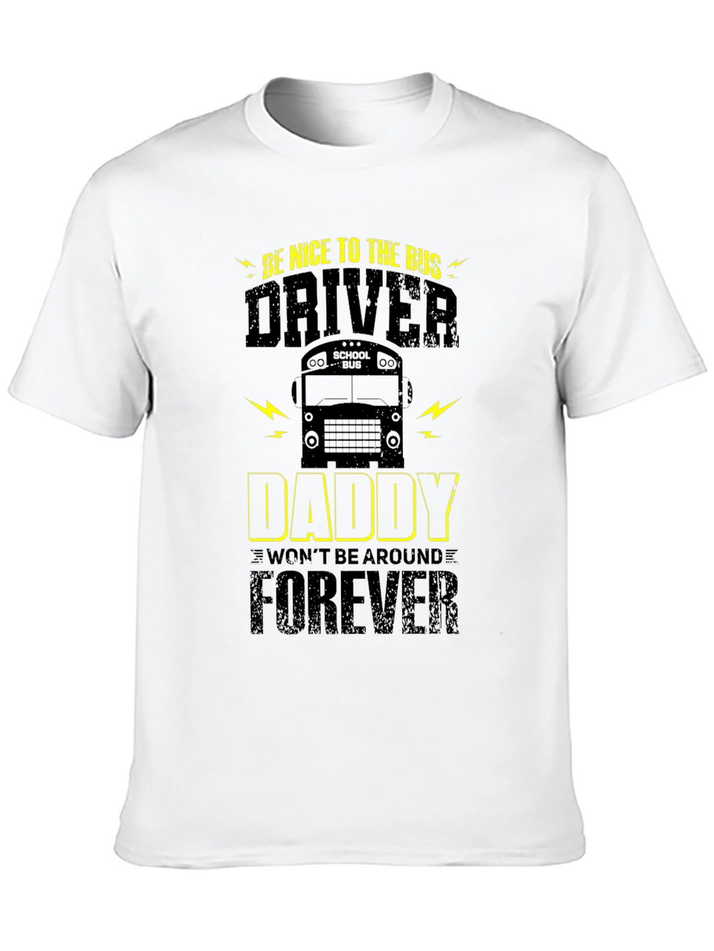Be Nice to the Bus Driver T-Shirt