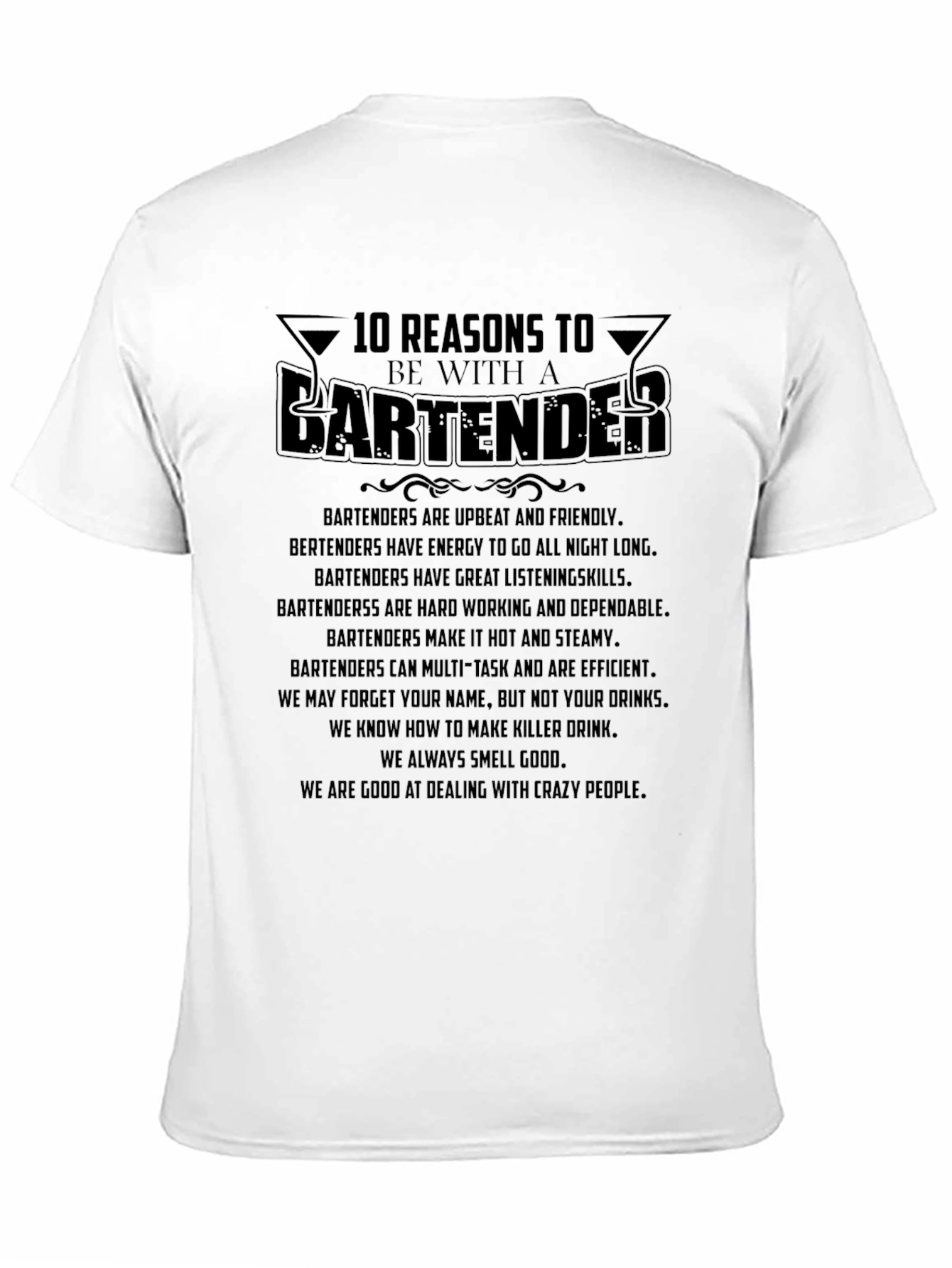 10 Reasons to Date a Bartender T-Shirt