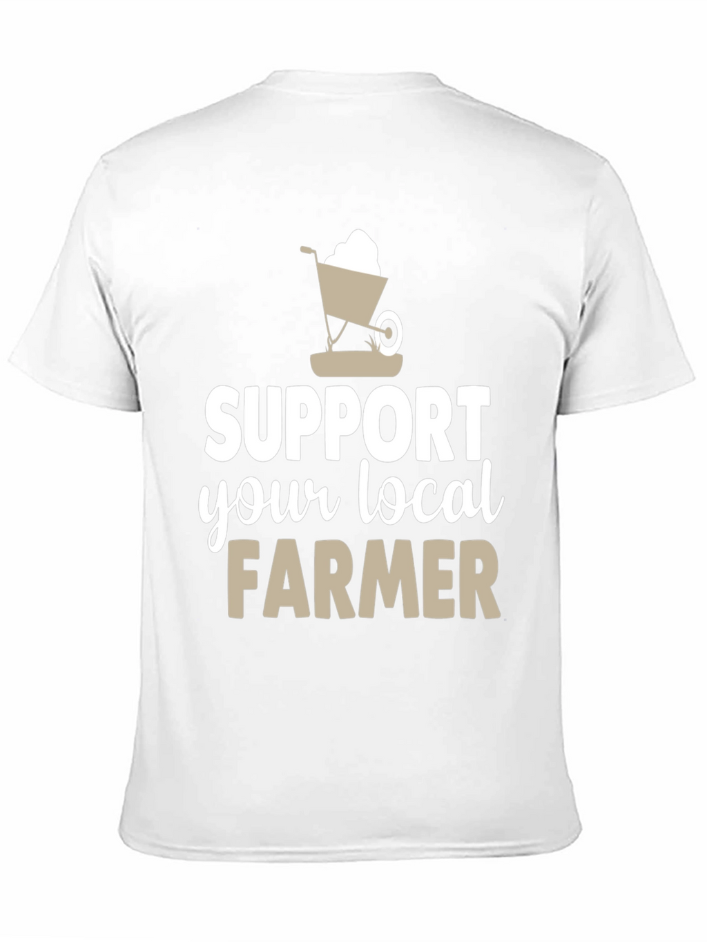 Support Your Local Farmer Graphic T-Shirt