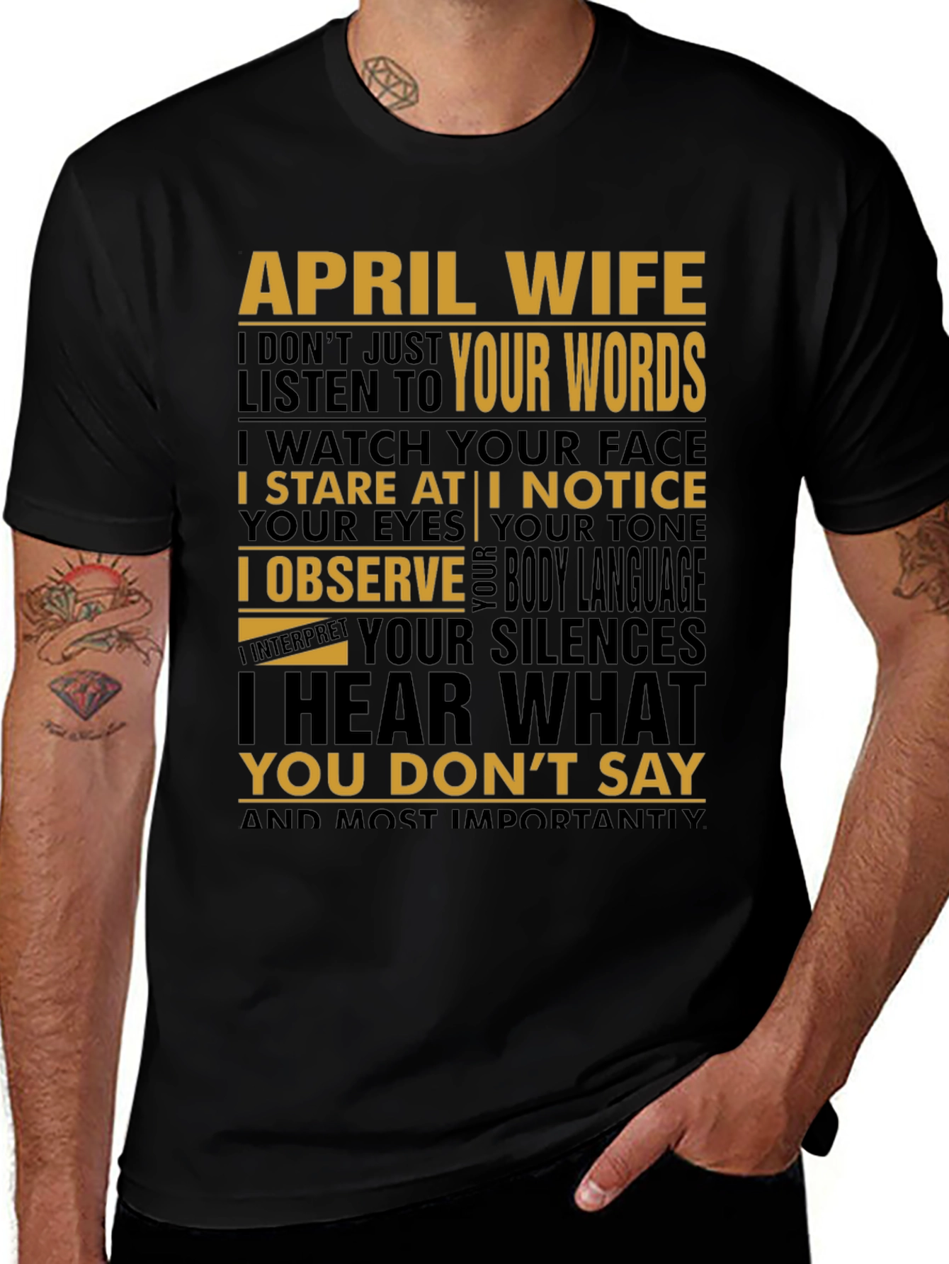 April Wife T-Shirt - Listens to Your Words