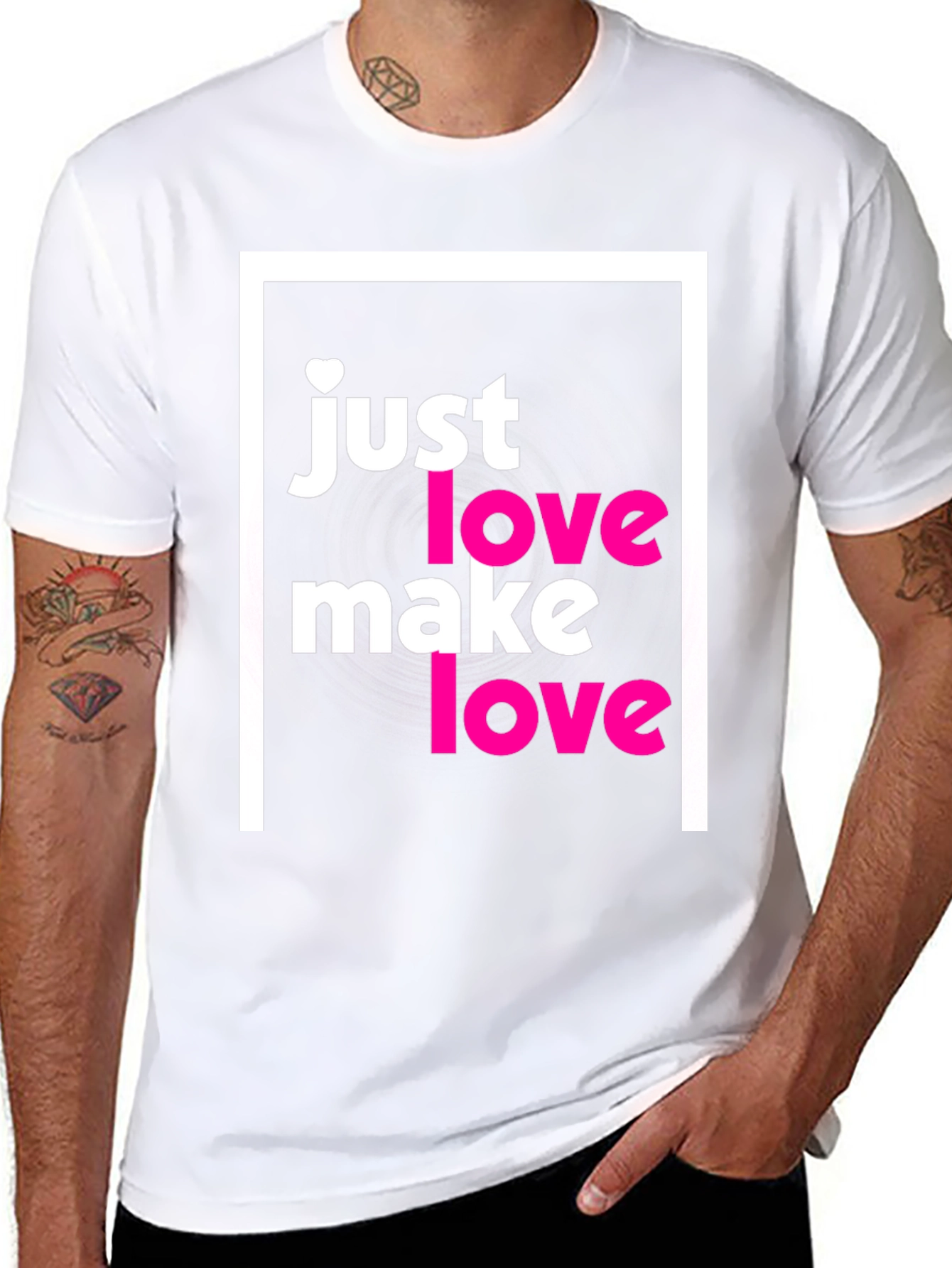 Just Make Love T-Shirt - Soft Cotton Tee