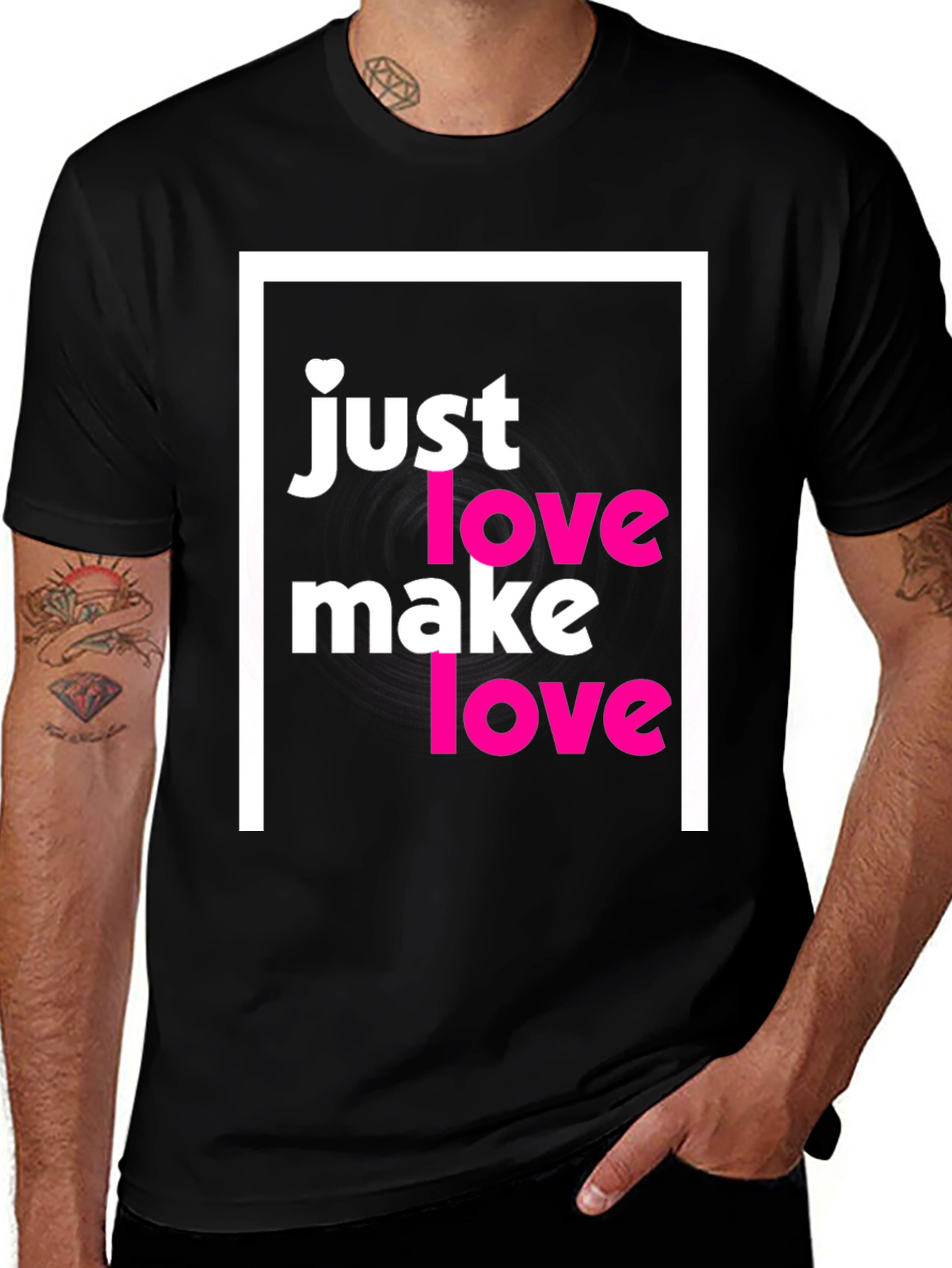 Just Make Love T-Shirt - Soft Cotton Tee