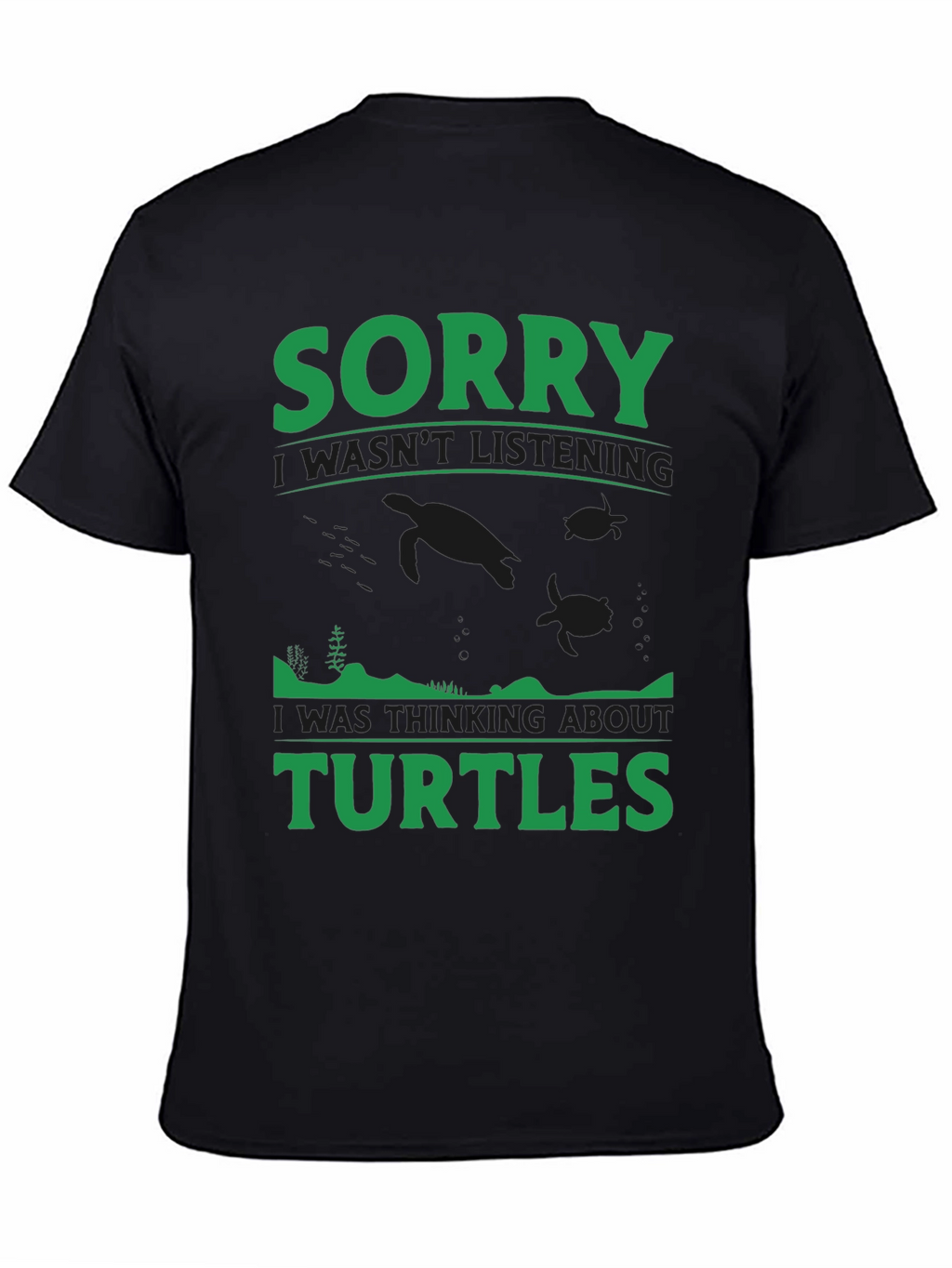 Sorry Turtles Black T-Shirt