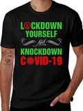 Lockdown Yourself COVID-19 Graphic Tee